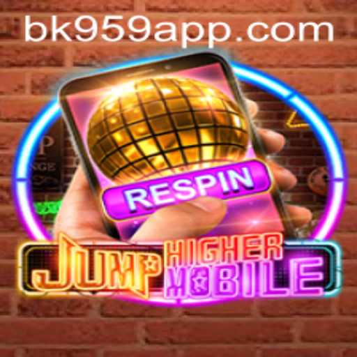 JumpHighermobile: Elevating Mobile Gaming with BK959