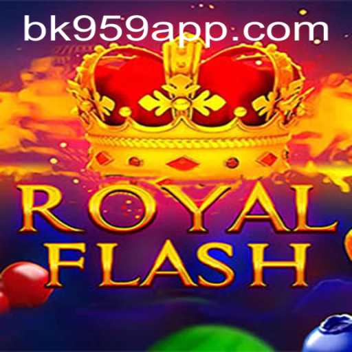 Discover the Thrill of RoyalFlash: A Modern Classic